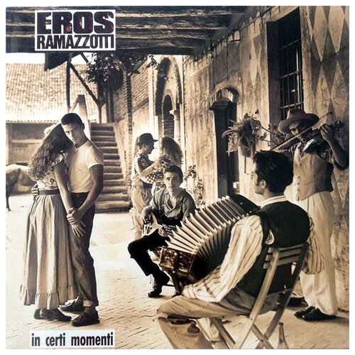 RCA Records Eros Ramazzotti. In Certi Momenti (виниловая пластинка)