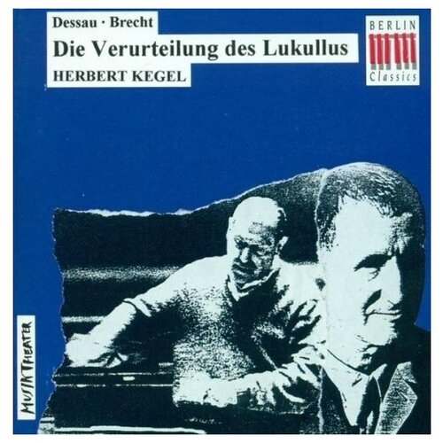 Dessau, Verurteilung Des Lukullus (Ga) - Melchert, H. Carmeli, B. Kegel, H