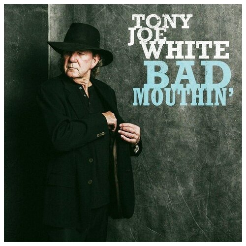 Tony Joe White: Bad Mouthin'