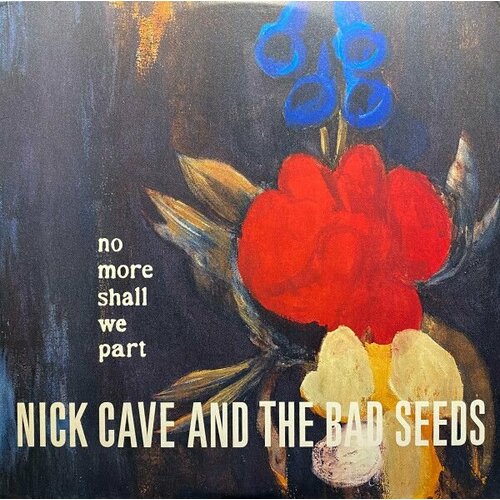 Виниловая пластинка Nick Cave & The Bad Seeds. No More Shall We Part (2LP) виниловая пластинка nick cave and the bad seeds henry s dream