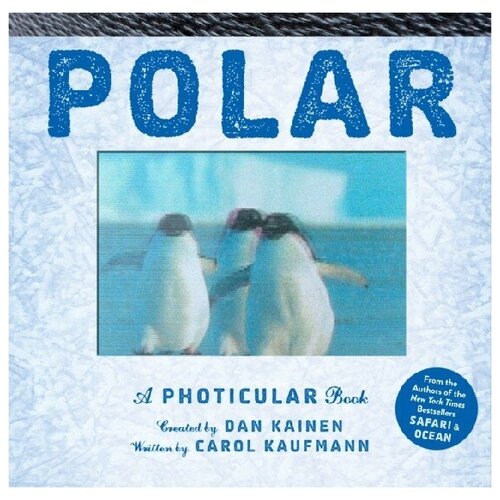 Polar: A Photicular Book
