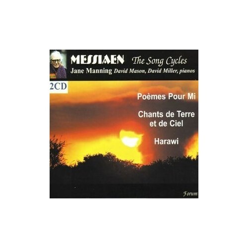 Messiaen: The Song Cycles