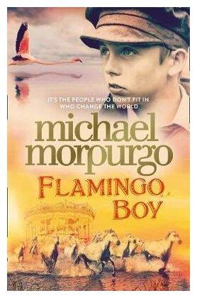 Flamingo Boy (Morpurgo, Michael) - фото №1