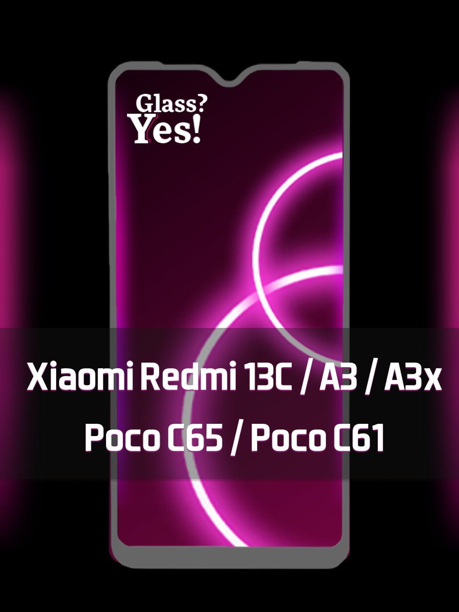 Защитное стекло на Xiaomi Redmi A3, Xiaomi Redmi A3x, Xiaomi Redmi 13C / Poco C65, Poco C61 для Сяоми Редми 13ц, Ксеоми Редми А3, Сяоми Редми а3х Поко ц65 с65 поко С61
