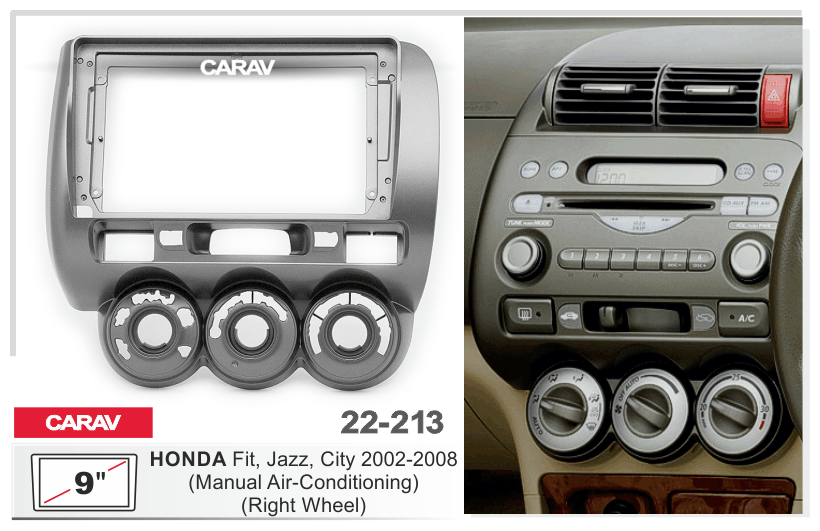 Переходная рамка 9" Android для HONDA Fit, Jazz, City 2002-2008 (без климат контроля / руль справа) CARAV 22-213