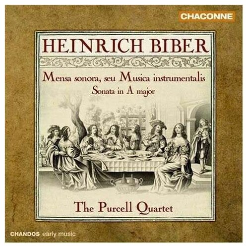 Biber: Mensa sonora  & Sonata. Purcell Quartet with Jane Rogers