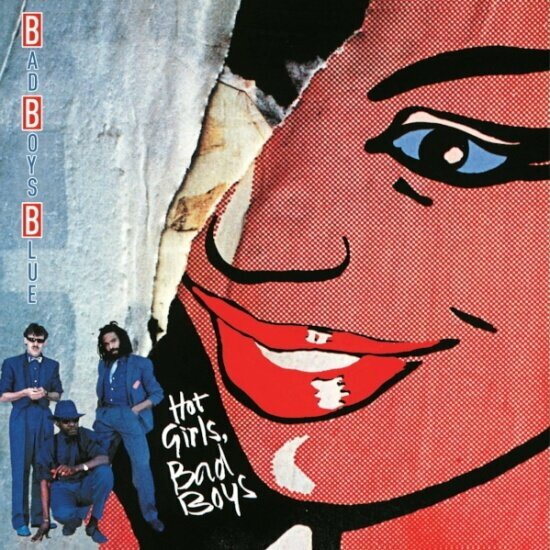 Виниловая пластинка Bomba Music BAD BOYS BLUE - Hot Girls, Bad Boys (Blue Vinyl)