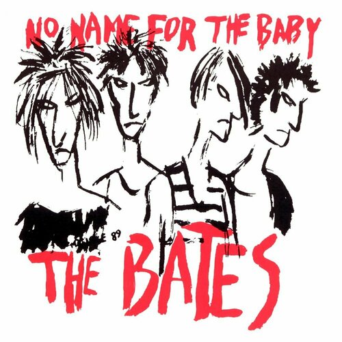 bates h e fair stood the wind for france The Bates 'No Name For The Baby' CD/1989/Punk/Germany