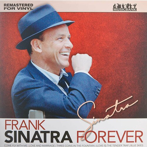 Sinatra Frank Виниловая пластинка Sinatra Frank Sinatra Forever