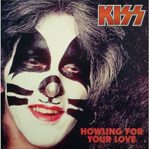 Kiss Виниловая пластинка Kiss Howling For Your Love виниловая пластинка traffic low spark of high heeled boys