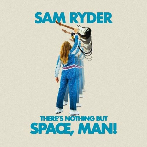 виниловая пластинка sam ryder there s nothing but space man Виниловая пластинка SAM RYDER - THERE'S NOTHING BUT SPACE, MAN! (COLOUR)
