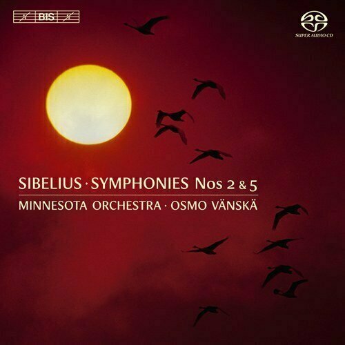 AUDIO CD SIBELIUS, J: Symphonies Nos. 2 and 5 (Minnesota Orchestra, Vanska). 1 SACD audio cd schubert symphonies nos 1 6 menuhin and menuhin festival orchestra