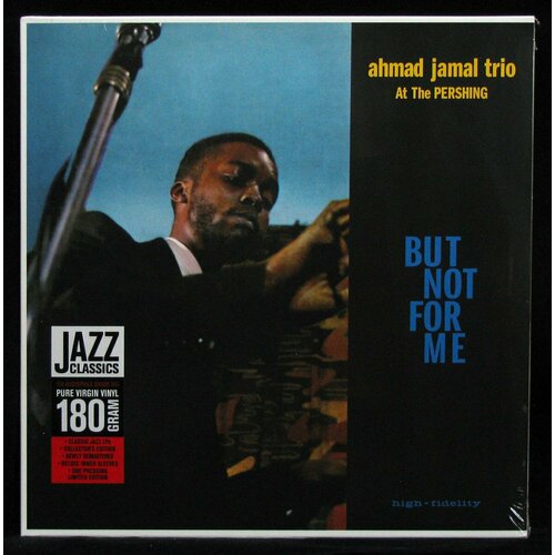 Виниловая пластинка WaxTime Ahmad Jamal – Ahmad Jamal At The Pershing - But Not For Me виниловая пластинка ahmad jamal trio at the blackhawk