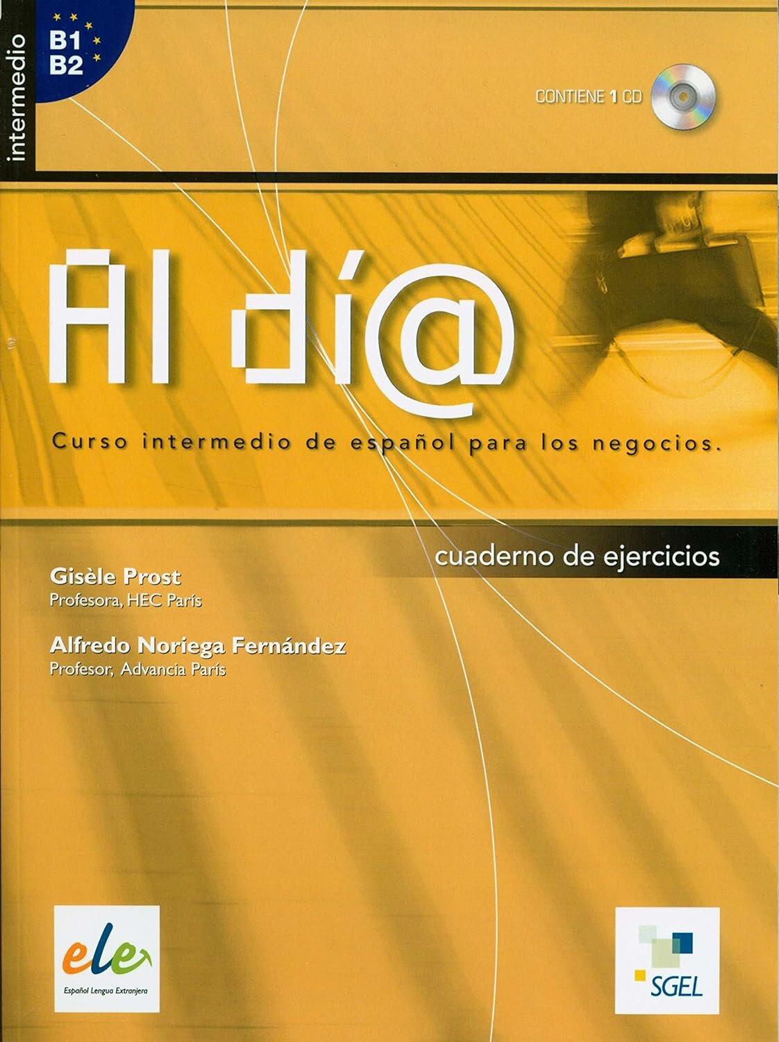 Книга Al Dia Intermedio Exercises: + CD - фото №1