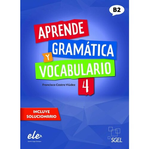 castro francisca uso de la gramática española elemental nueva edición Aprende gramatica y vocabulario 4