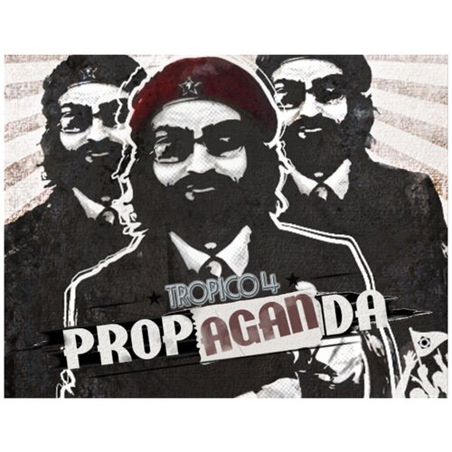 Tropico 4: Propaganda! tropico 4 propaganda
