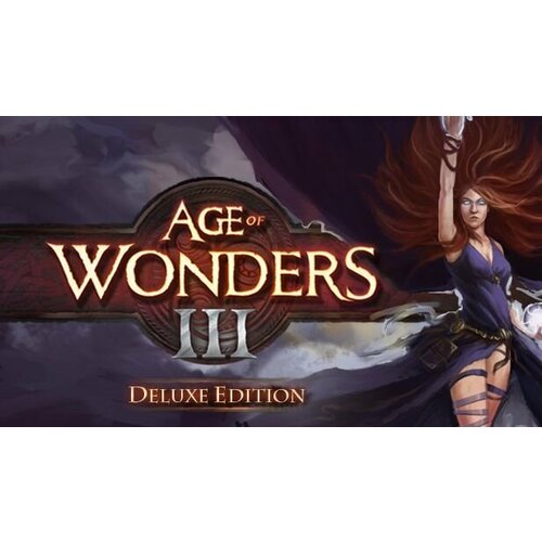 Игра Age of Wonders III Deluxe Edition для PC (STEAM) (электронная версия)