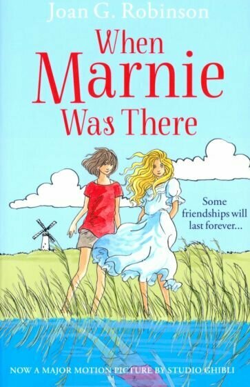 When Marnie Was There (Robinson Joan G.) - фото №1