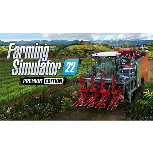 Игра Farming Simulator 22 - Premium Edition для PC (STEAM) (электронная версия)