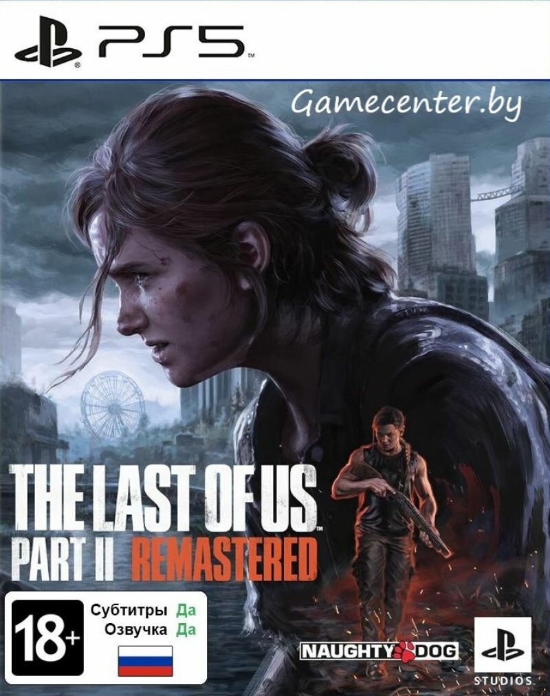 Игра The Last of Us Part II Remastered (PS5, русская версия)