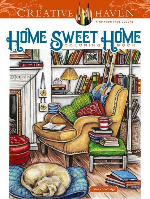 Goodridge Teresa "Creative Haven Home Sweet Home Coloring Book"