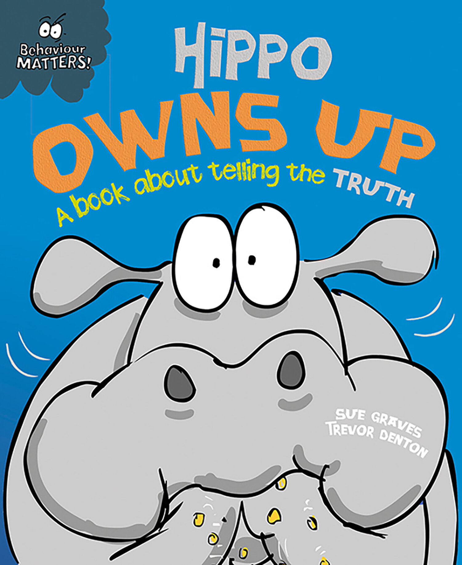 Hippo Owns Up - A book about telling the truth - фото №1