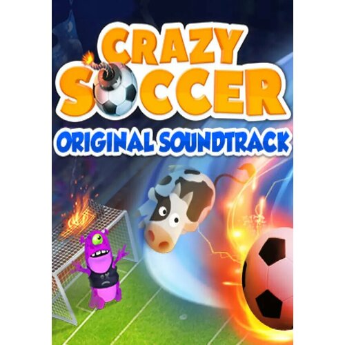 Crazy Soccer: Football Stars - Original Soundtrack DLC (Steam; PC; Регион активации РФ, СНГ) игра crazy soccer football stars для pc steam электронная версия