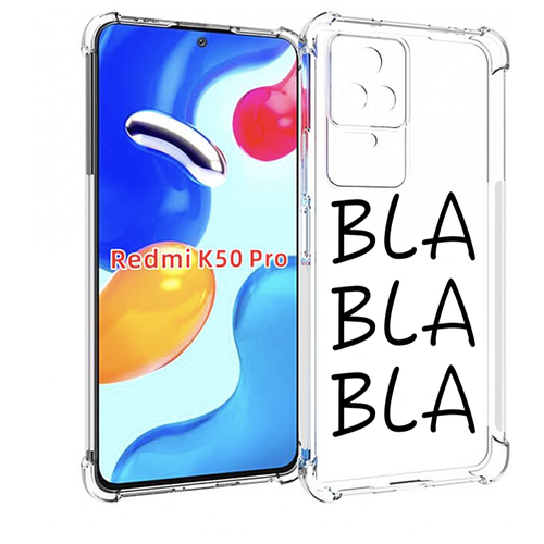 Чехол MyPads Bla-Bla для Xiaomi Redmi K50 / K50 Pro задняя-панель-накладка-бампер