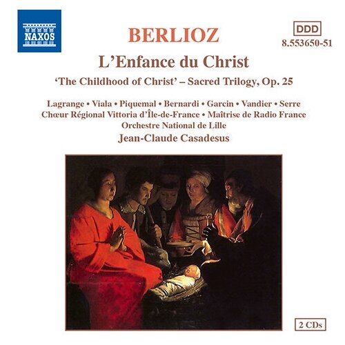 Berlioz - Enfance Du Christ-Sacred Trilogy Op.25 Naxos CD Deu ( Компакт-диск 2шт)