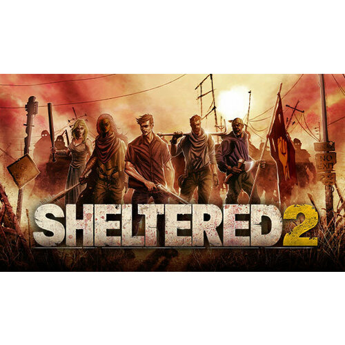 Игра Sheltered 2 для PC (STEAM) (электронная версия)