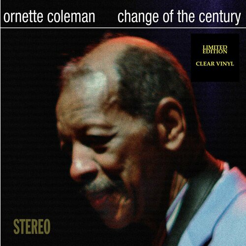 Coleman Ornette "Виниловая пластинка Coleman Ornette Change Of The Century"