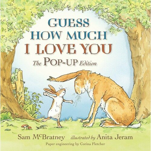 McBratney Sam "Guess How Much I Love You Pop-Up Ed"