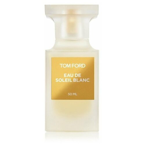 Tom Ford Eau De Soleil Blanc Eau De Toilette 50мл eau de soleil blanc туалетная вода 100мл