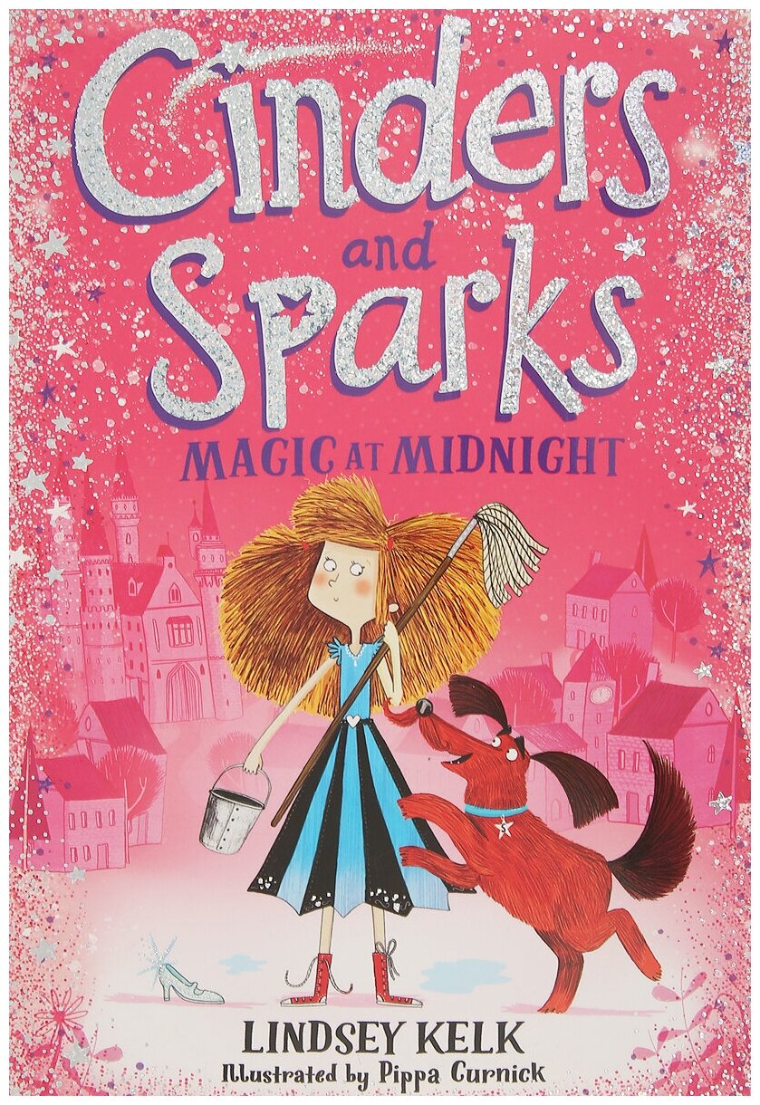 Cinders and Sparks: Magic at Midnight | Келк Линдси - фото №1