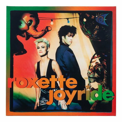 Виниловая пластинка Roxette. Joyride. 30th Anniversary (LP) roxette roxette joyride 30th anniversary limited colour