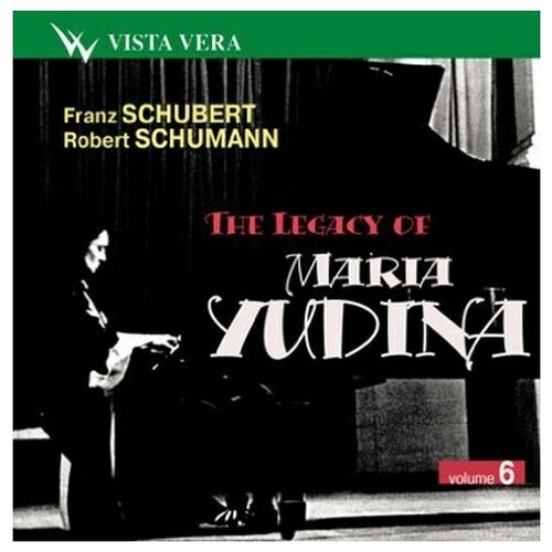 AUDIO CD Schubert - Legacy of Maria Yudina Vol. 6. 1 CD audio cd maria yudina anniversary edition