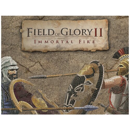 Field of Glory II: Immortal Fire field of glory ii immortal fire
