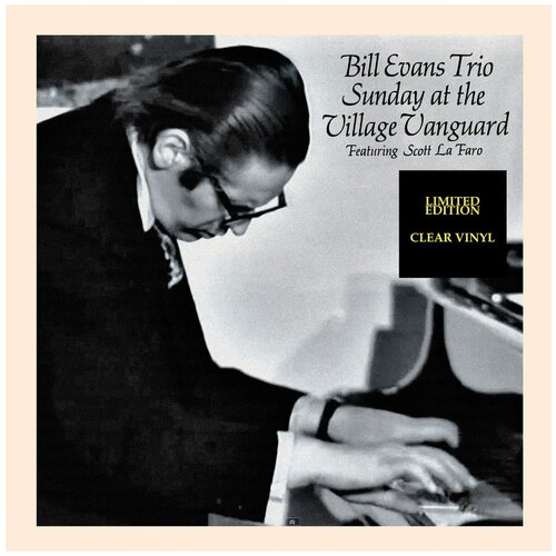 Виниловая пластинка Bill Evans. Sunday At The Village Vanguard. Clear (LP)