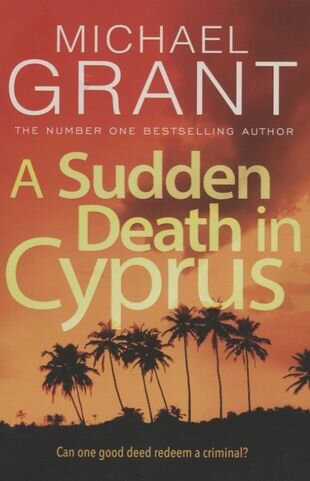 A SUDDEN DEATH IN CYPRUS (Grant M.) - фото №1