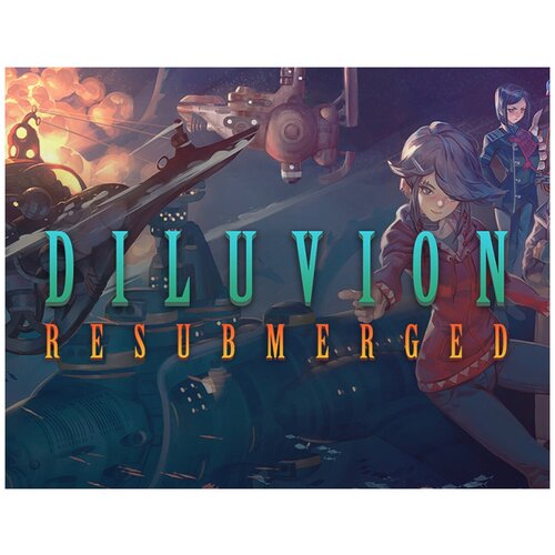 Diluvion: Resubmerged