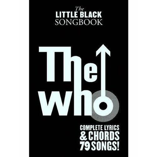 Am1004696 - Little Black Songbook The Who Guitar Chord Songb the complete guitar player book 1 new edition самоучитель язык английский