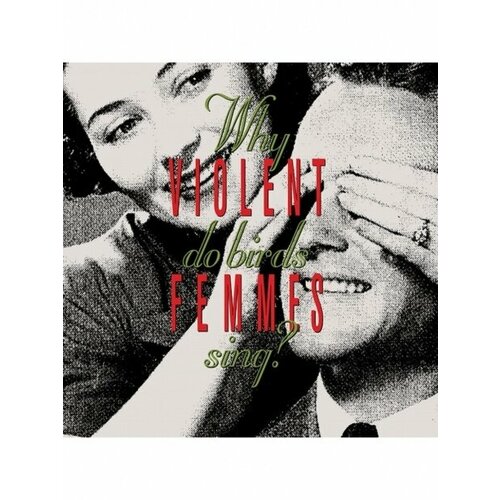 violent femmes виниловая пластинка violent femmes hotel last resort Компакт-Диски, Craft Recordings, VIOLENT FEMMES - Why Do Birds Sing? (2CD)