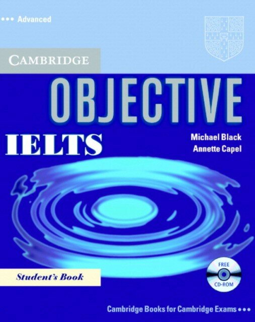 Annette Capel, Michael Black "Objective IELTS Advanced Student's Book + CD"