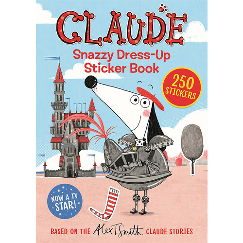 Claude. Snazzy Dress-Up Sticker Book | Smith Alex T.