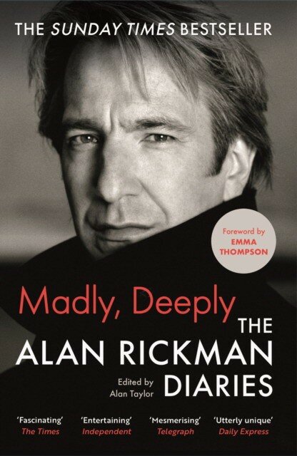 Rickman, Alan "Madly, Deeply The Alan Rickman Diaries"