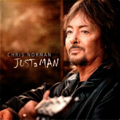 Chris Norman Just A Man CD power chris a lonely man