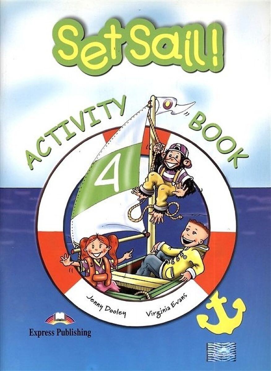 Set Sail! 4 Activity Book (Student's)