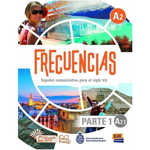 Frecuencias A2.1 Libro del estudiante+ebook+Extension digital, книга для учителя к учебнику испанского языка для студентов и взрослых fichas y pasatiempos de español nivel a2
