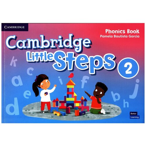 Pamela Bautista Garcia. Cambridge Little Steps 2. Phonics Book. Cambridge Little Steps newest hot i love stick figures children early childhood education enlightenment literacy literacy books anti pressure livros