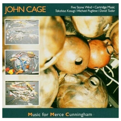 Cage: Music for Merce Cunningham -